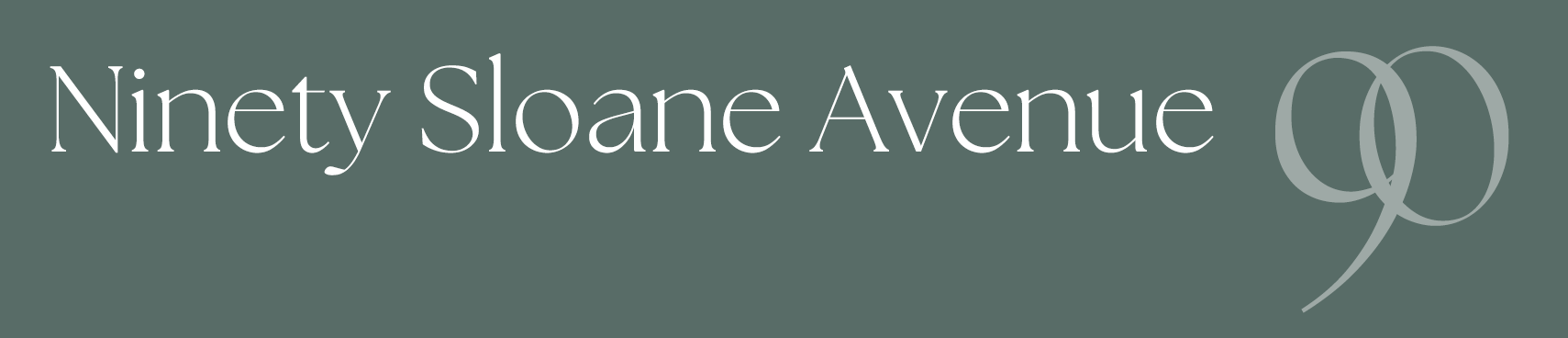 Ninety Sloane Avenue